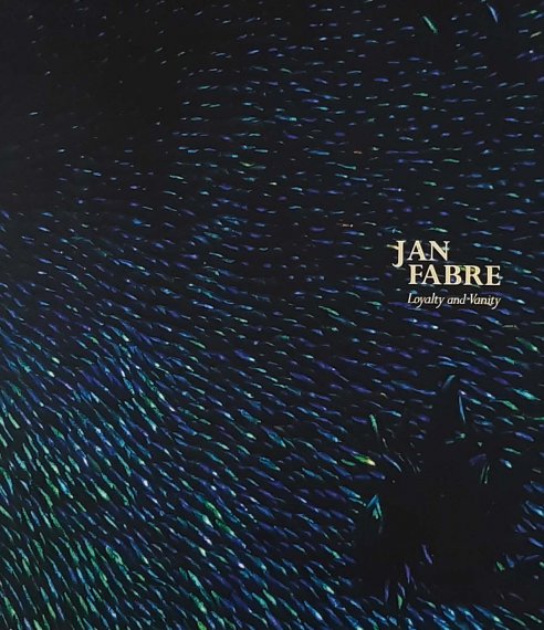 Jan Fabre. Loyalty and Vanity