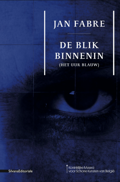 Jan Fabre. De blik binnenin 