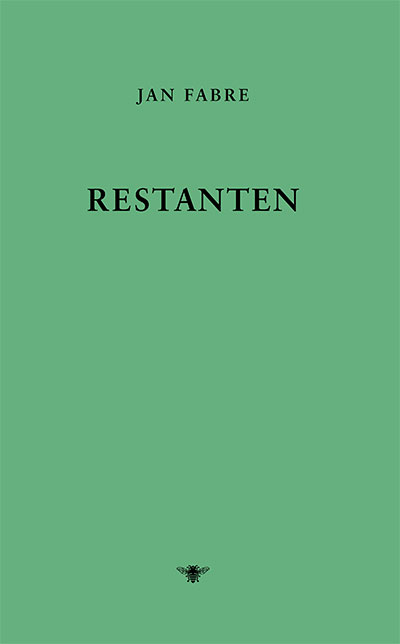 Jan Fabre. Restanten